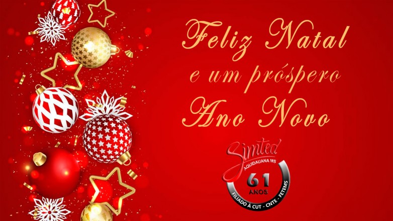 O SIMTED Aquidauana deseja a todos um Feliz Natal e Próspero Ano Novo