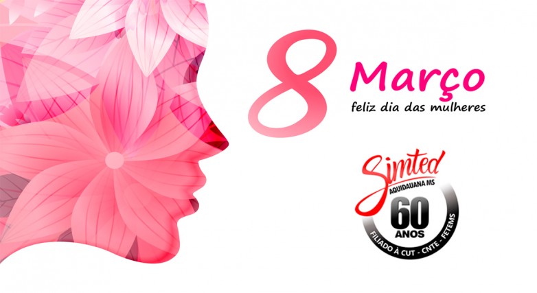SIMTED homenageia o Dia Internacional das Mulheres